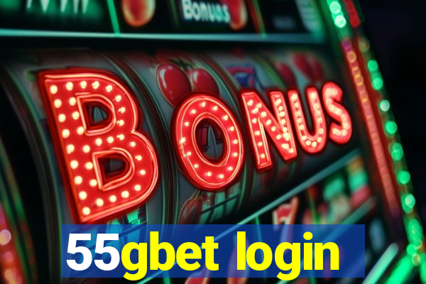 55gbet login